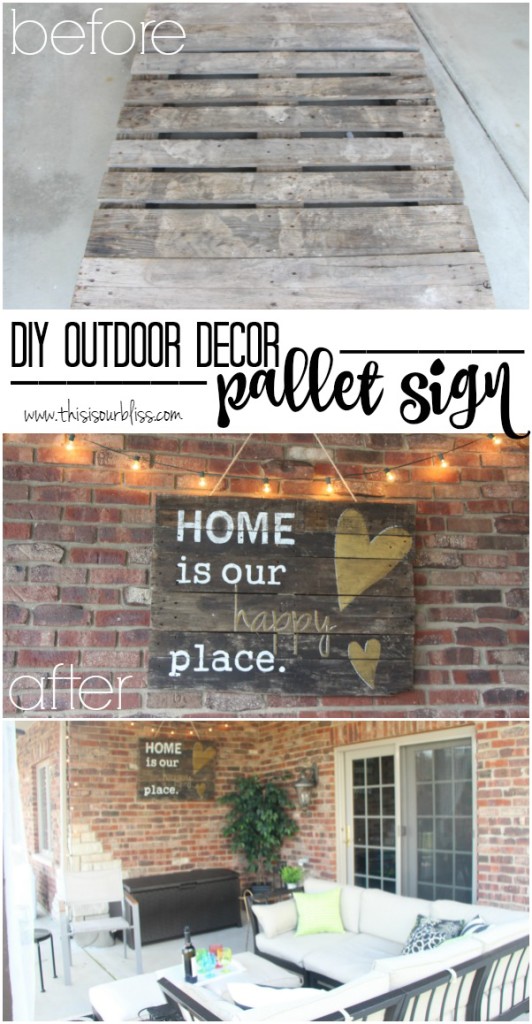 How to make outdoor pallet sign | DIY outdoor decor | pallet project | This is our Bliss