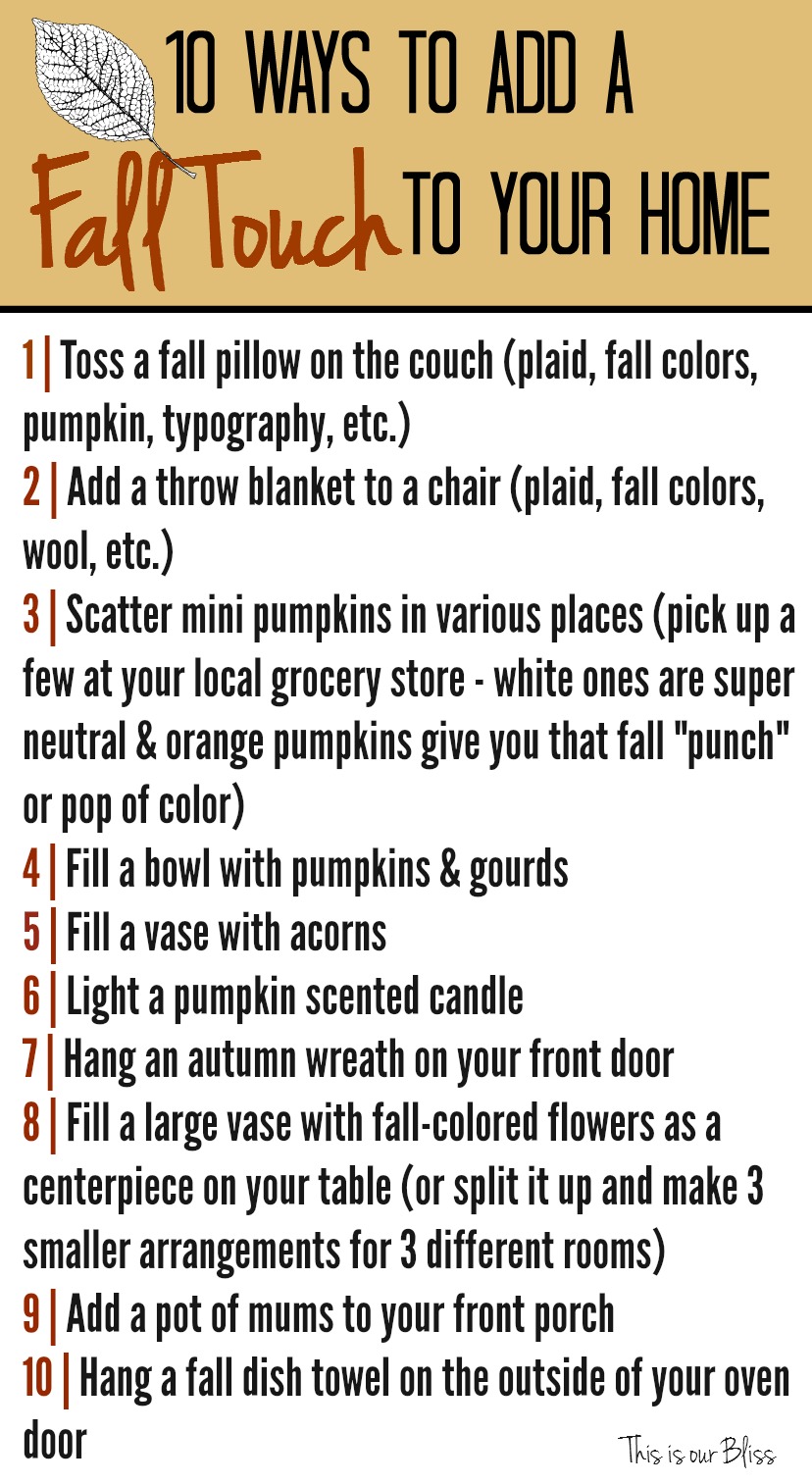 10 ways to add a fall touch to your home This is our Bliss