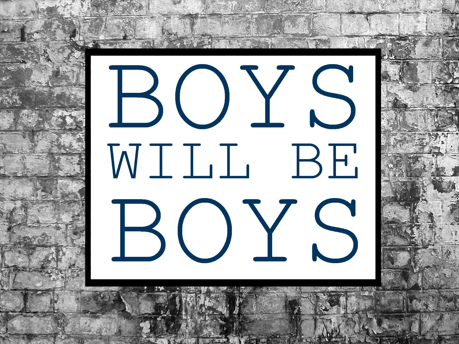 boys will be boys printable - nursery word art printable - This is our Bliss