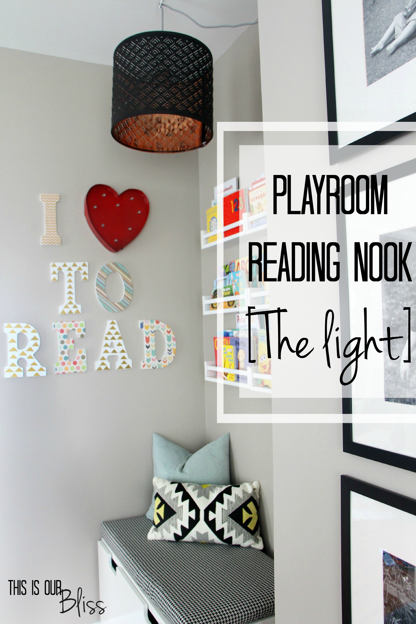 DIY Playroom reading nook - the light - swag light - black and white - DIY playroom ideas - This is our Bliss