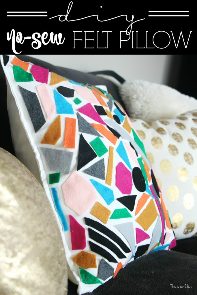 Knock it off DIY DIY no sew felt pillow World Market inspired pillow how to make a no sew felt pillow This is our bliss