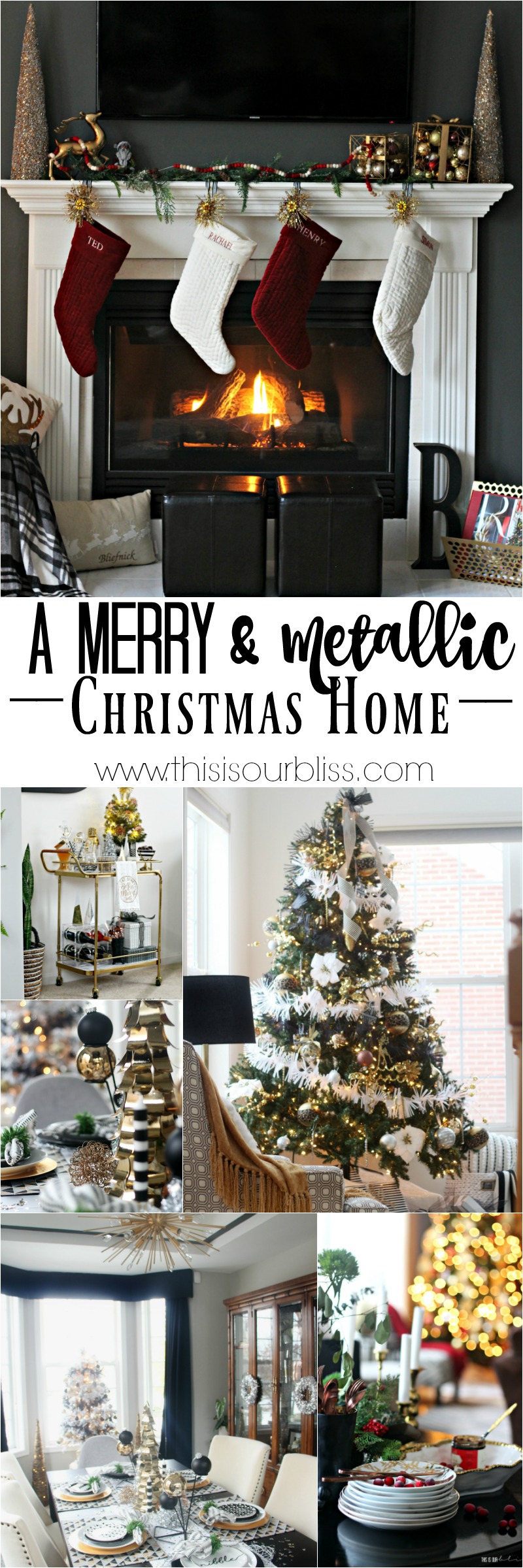 This is our Bliss Merry and Metallic Christmas Home Tour Recap 2016