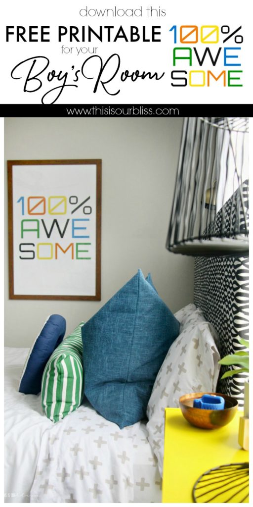 "100% AWESOME" Free Printable for Your Boy's Room | This is our Bliss