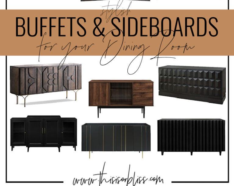 Stylish Buffets Sideboards For Your Dining Room Dining Room Refresh This Is Our Bliss Copy 768x612 