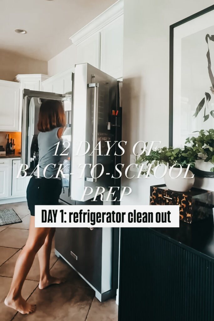 12 days of back to school prep - day 1: refrigerator cleanout - This is our Bliss #momlife #momhack #boymom #kitchenorganization